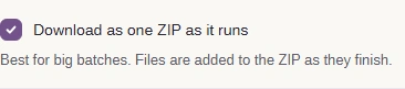 Download as one ZIP as it runs is checked.