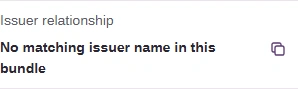Issuer relationship reports No matching issuer name in this bundle.