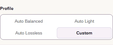 Profile with Custom selected.
