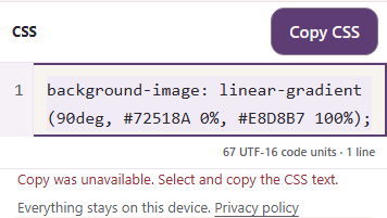 The CSS text is selected above the status Copy was unavailable. Select and copy the CSS text.