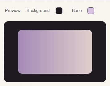 Partly transparent gradient over the preview Base color.