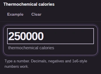 250000 entered as thermochemical calories.