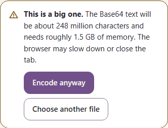 This is a big one: estimated text length and memory, with Encode anyway and Choose another file.