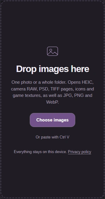 Choose images opens your file picker. Dropping images here or pasting with Ctrl V are alternatives.