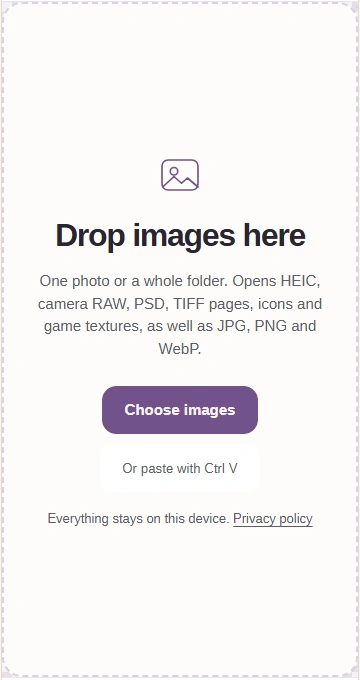 Choose images opens your file picker. Dropping images here or pasting with Ctrl V are alternatives.