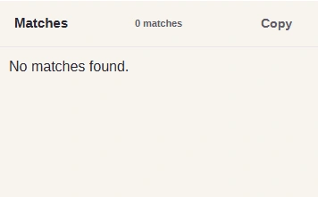 Matches shows 0 matches and No matches found with Ignore case off.