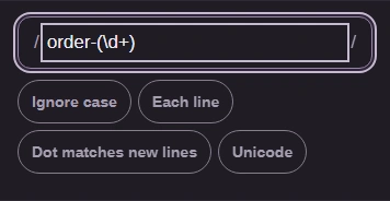 FluffyBench Regex Tester with order-(\d+) in Regular expression pattern and all four options off.