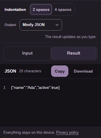 Use Minify JSON when your destination asks for one line. The destination still needs to accept JSON.