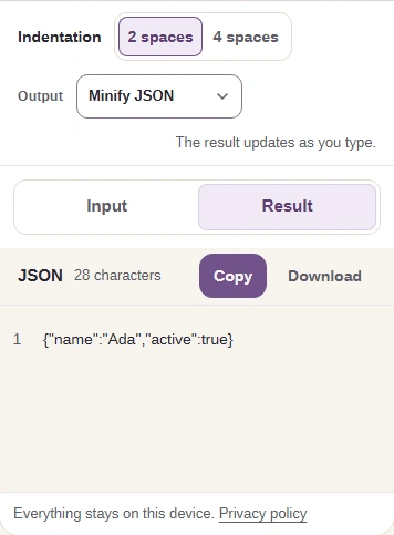 Use Minify JSON when your destination asks for one line. The destination still needs to accept JSON.