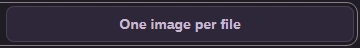 Take controls with One image per file selected.