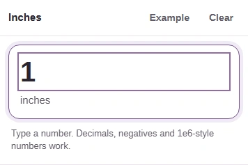 Input value is 1 and its unit is inches.