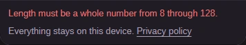 Status message: Length must be a whole number from 8 through 128.