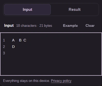 Input holds the recorded mixed-spacing sample; Input and Result tabs appear above it.