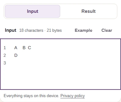 Input holds the recorded mixed-spacing sample; Input and Result tabs appear above it.
