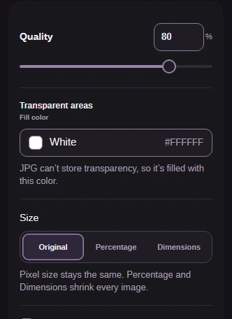 Quality trades detail for file size. Leave the Fill color at white and Size at Original for this JPG.