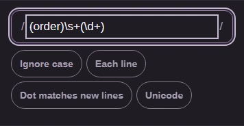 FluffyBench Regex tester pattern field holding (order)\s+(\d+), with the option buttons below it.