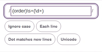 FluffyBench Regex tester pattern field holding (order)\s+(\d+), with the option buttons below it.