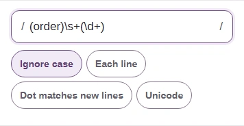 Ignore case switched on, beside Each line, Dot matches new lines and Unicode.