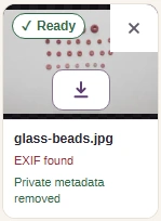 The glass-beads.jpg tile reads EXIF found, then Private metadata removed, with a Download button.