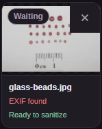 The glass-beads.jpg tile reads EXIF found and Ready to sanitize.
