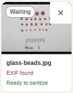 The glass-beads.jpg tile reads EXIF found and Ready to sanitize.