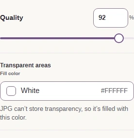 Quality trades detail for file size. Transparent areas shows the fill used for JPG.