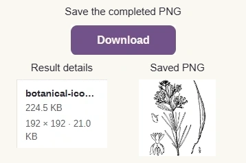 Crops of the completed PNG readout and Download button beside the actual saved botanical PNG.