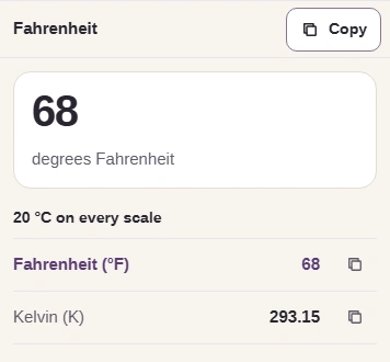 The result is 68 degrees Fahrenheit with Copy above it; the list below shows 293.15 K.