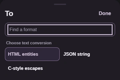 The open To menu includes HTML entities, JSON string, and C-style escapes.