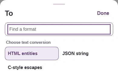 The open To menu includes HTML entities, JSON string, and C-style escapes.