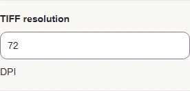 Set TIFF resolution to the print workflow’s requested DPI.