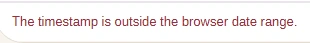 The message under the converter reads: The timestamp is outside the browser date range.