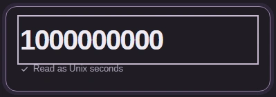 The Timestamp or date box holds 1000000000, with the label Read as Unix seconds under it.
