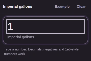 Input value is 1 and its unit reads imperial gallons; Example and Clear sit above it.