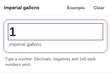 Input value is 1 and its unit reads imperial gallons; Example and Clear sit above it.